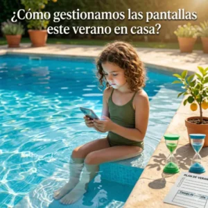 ¿Cómo gestionamos las pantallas este verano en casa?